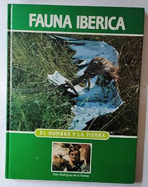 Seller image for Fauna ibrica. El hombre y la tierra for sale by La Leona LibreRa