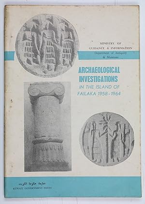 [Taqrir shamil 'an al-hafriyat al-athariyah fi Jazirat Faylaka, 'am 1958-1963]. Archaeological In...