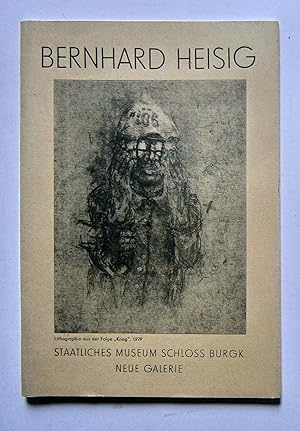 Imagen del vendedor de Bernhard Heisig Gemlde und Druckgraphik. Staatliches Museum Schloss Burgk, 1981. a la venta por Graphikantiquariat Martin Koenitz
