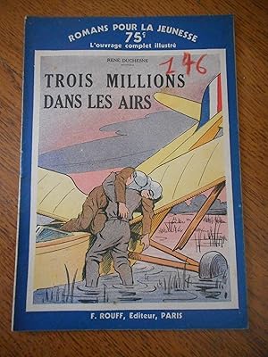 Image du vendeur pour Trois millions dans les airs mis en vente par Frederic Delbos