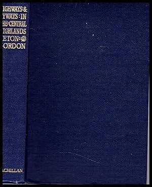 Seller image for Highways & Byways in CENTRAL HIGHLANDS by Seton Gordon 1948 First Edition for sale by Artifacts eBookstore