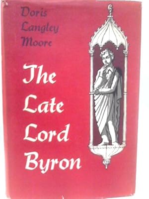 Imagen del vendedor de The Late Lord Byron: Posthumous Dramas a la venta por World of Rare Books