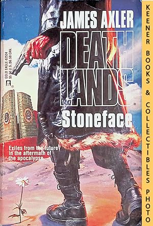 Bild des Verkufers fr Stoneface: Volume 34 of Deathlands Series: Deathlands Series zum Verkauf von Keener Books (Member IOBA)