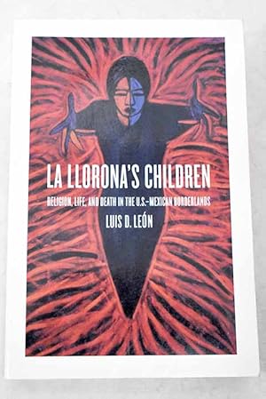 Image du vendeur pour La Llorona's children mis en vente par Alcan Libros