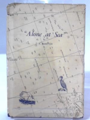 Seller image for Alone at Sea for sale by World of Rare Books