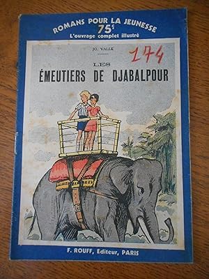 Imagen del vendedor de Les emeutiers de Djabalpour a la venta por Frederic Delbos