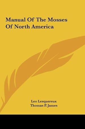 Imagen del vendedor de Manual Of The Mosses Of North America a la venta por moluna