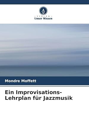 Seller image for Ein Improvisations-Lehrplan fr Jazzmusik for sale by moluna