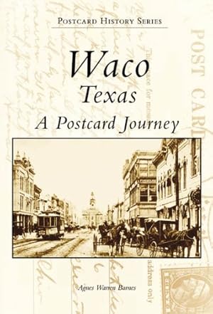 Seller image for Waco, TX Postcards (TX) (Postcard History Series) by Barnes, Agnes Warren [Paperback ] for sale by booksXpress