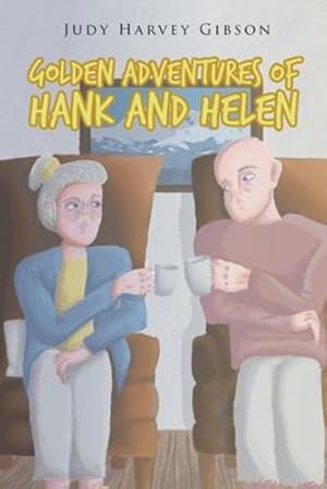 Image du vendeur pour Golden Adventures of Hank and Helen by Gibson, Judy Harvey [Paperback ] mis en vente par booksXpress