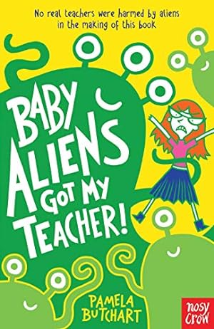 Immagine del venditore per Baby Aliens Got My Teacher by Pamela Butchart [Paperback ] venduto da booksXpress