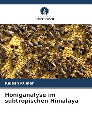 Bild des Verkufers fr Anlisis de la miel en el Himalaya subtropical zum Verkauf von moluna