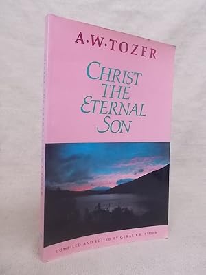 Seller image for CHRIST THE ETERNAL SON for sale by Gage Postal Books