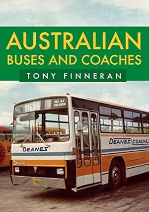 Seller image for Australian Buses and Coaches by Finneran, Tony [Paperback ] for sale by booksXpress