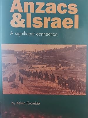 Imagen del vendedor de Anzacs & Israel : A Significant connection a la venta por Bookies books