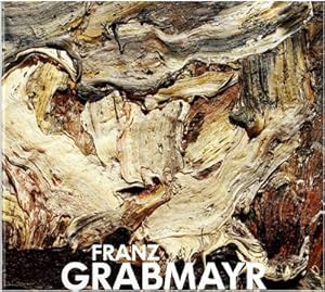 Seller image for Franz Grabmayr - Bildgewordene Farbe - Bildgewordene Bewegung 1978-1992 for sale by PRIMOBUCH