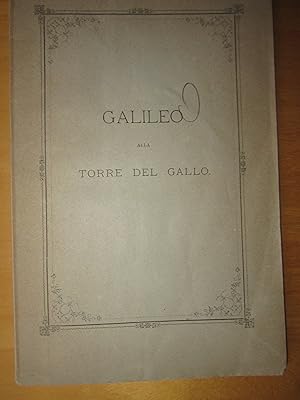 Opuscoli estratti dal volume II di Galileo Galilei e la Curia romana. Traduzione di Giovanni Prat...