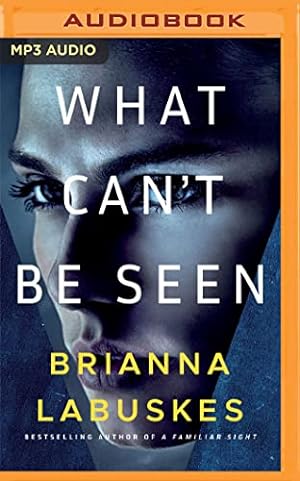 Seller image for What Can't Be Seen (Dr. Gretchen White, 2) by Labuskes, Brianna [Audio CD ] for sale by booksXpress