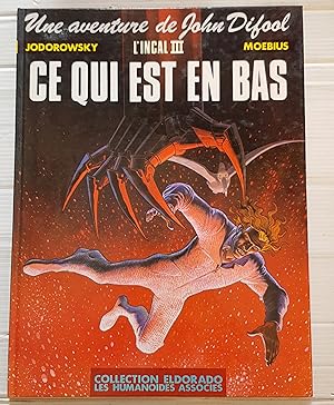 Seller image for Une aventure de John Difool - L'incal 3 - Ce qui est en bas for sale by Les Kiosques