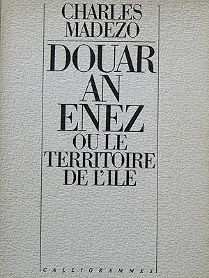 Image du vendeur pour Douar an Enez ou le territoire de l'le mis en vente par Bouquinerie L'Ivre Livre