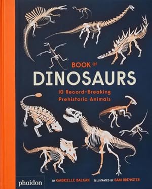 Imagen del vendedor de BOOK OF DINOSAURS by Balkan, Gabrielle [Hardcover ] a la venta por booksXpress