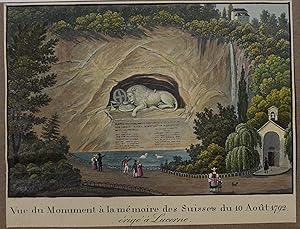 Vue du Monument à la mémoire des Suisses du 10 Aout 1792, érigé à Lucerne. Altkolorierte Aquatint...