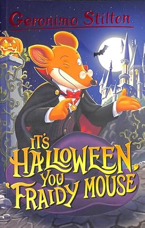 Imagen del vendedor de Geronimo Stilton: It's Halloween, You Fraidy Mouse [Paperback ] a la venta por booksXpress