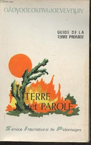 Bild des Verkufers fr Terre et parol- Guide de la Terre Promise zum Verkauf von Le-Livre