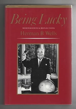 Being Lucky: Reminiscences and Reflections