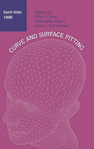 Seller image for Curves and Surface Fitting: Saint-Malo 1999 (Innovations in Applied Mathematics) for sale by Redux Books