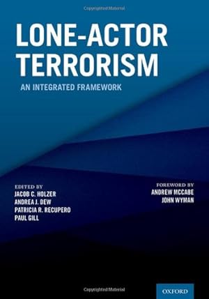 Seller image for Lone-Actor Terrorism: An Integrated Framework [Hardcover ] for sale by booksXpress