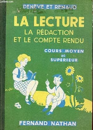 Seller image for La lecture le compte rendu et la rdaction - cours moyen 2e anne et cours suprieur - 8e dition. for sale by Le-Livre