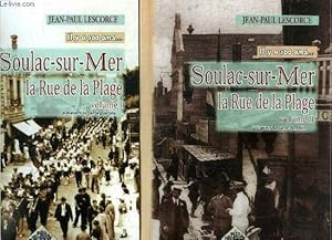 Image du vendeur pour Soulac-sur-Mer, la rue de la Plage Volume I et II mis en vente par Le-Livre