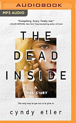 Imagen del vendedor de The Dead Inside: A True Story by Etler, Cyndy [Audio CD ] a la venta por booksXpress