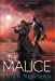 Seller image for The Malice (The Vagrant Trilogy) [Soft Cover ] for sale by booksXpress