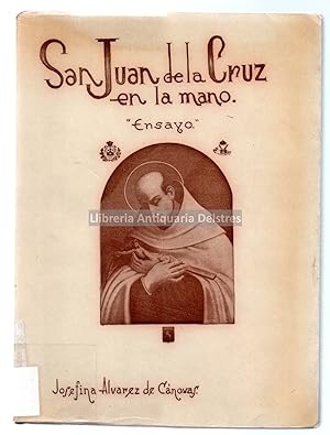 Imagen del vendedor de San Juan de la Cruz en la mano, (ensayo). [Dedicatoria autgrafa y firma de la autora]. a la venta por Llibreria Antiquria Delstres