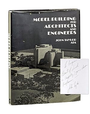 Model Building for Architects and Engineers [Signed and Inscribed]