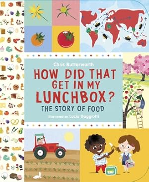 Bild des Verkufers fr How Did That Get in My Lunchbox?: The Story of Food (Hardback or Cased Book) zum Verkauf von BargainBookStores