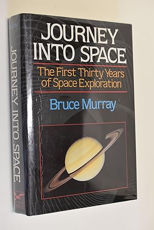 Bild des Verkufers fr Journey into Space: The First Three Decades of Space Exploration zum Verkauf von Antiquariat Biebusch