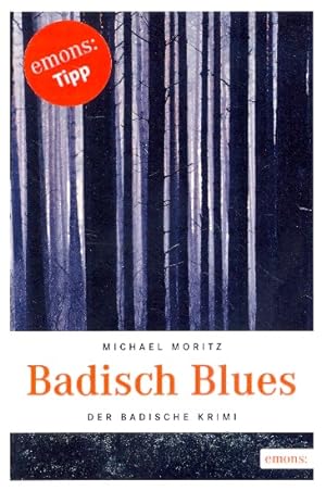 Badisch Blues (Der Badische Krimi) ;.