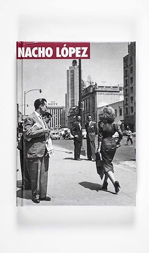Seller image for Nacho Lpez: Luna Crnea for sale by ERIC CHAIM KLINE, BOOKSELLER (ABAA ILAB)