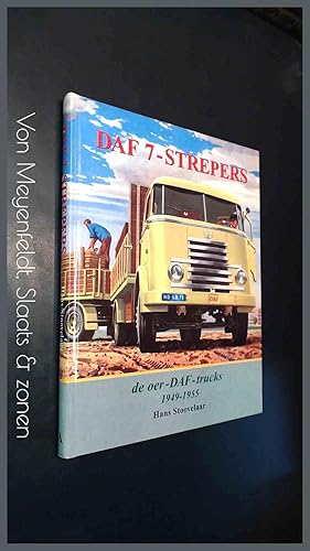 Daf 7-Strepers - De oer DAF trucks 1949 - 1955