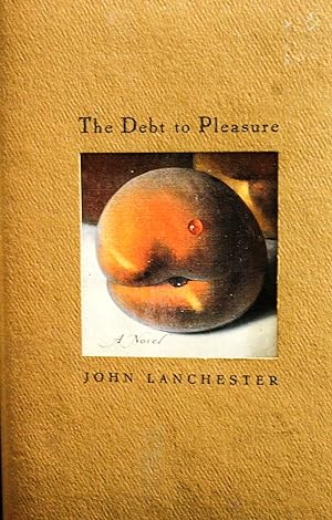Bild des Verkufers fr The Debt to Pleasure zum Verkauf von Mad Hatter Bookstore