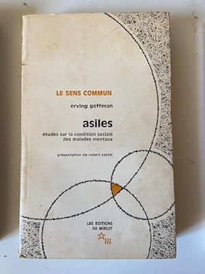 Image du vendeur pour Asiles - Etudes sur la condition sociale des malades mentaux mis en vente par Librairie Axel Benadi