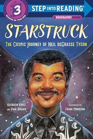 Bild des Verkufers fr Starstruck (Step Into Reading): The Cosmic Journey of Neil Degrasse Tyson zum Verkauf von Smartbuy