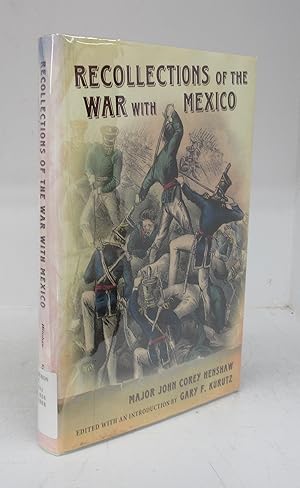 Seller image for Recollections of the War with Mexico for sale by Attic Books (ABAC, ILAB)