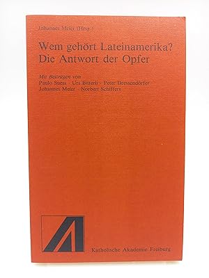 Bild des Verkufers fr Wem gehrt Lateinamerika? Die Antwort der Opfer zum Verkauf von Antiquariat Smock