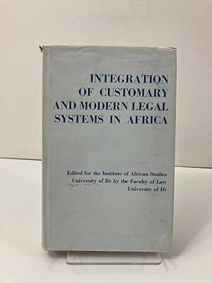 Seller image for Integration of Customary and Modern Legal Systems in Africa; Papers for sale by True Oak Books