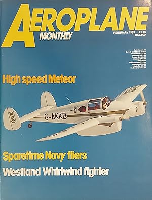 Aeroplane Monthly Magazine, Vol.13, No.2, Febuary 1985