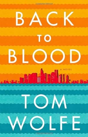 Seller image for Back to Blood: A Novel for sale by Brockett Designs